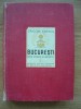 GRIGORE IONESCU - BUCURESTI - GHID ISTORIC SI ARTISTIC - 1938