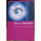 ETICA SI CIBERNETICA-ERONIM CELESTIN BLAJ-252681