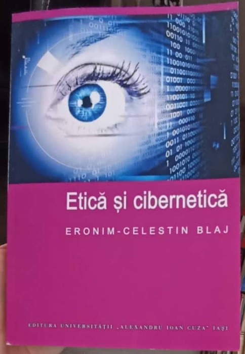 ETICA SI CIBERNETICA-ERONIM CELESTIN BLAJ-252681