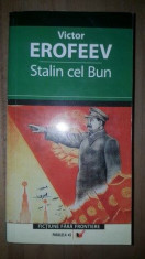 Stalin cel Bun- Victor Erofeev foto