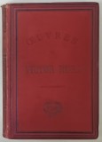 QUATREVINGT - TREIZE par VICTOR HUGO , ILUSTRATA CU PESTE 100 DE GRAVURI , EDITIE DE SFARSIT DE SECOL XIX