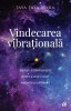Vindecarea Vibrationala Ed. Ii, Jaya Jaya Myra - Editura Curtea Veche