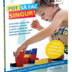 Pot să fac singur! Cărți Montessori pentru părinți - Paperback - Ève Herrmann - Gama