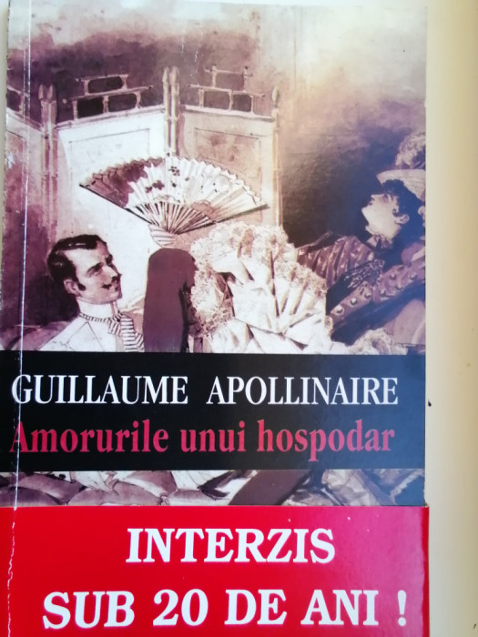 GUILLAUME APOLLINAIRE - AMORURILE UNUI HOSPODAR