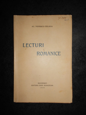 AL. POPESCU TELEGA - LECTURI ROMANICE. STUDII DIN LITERATURILE NEO-LATINE (1939) foto