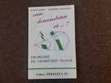 Stefan Sabau - Cum demonstram ca... ? Probleme de geometrie plana 16/4