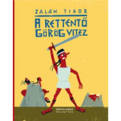 A Rettentő g&amp;ouml;r&amp;ouml;g vit&amp;eacute;z - Zal&amp;aacute;n Tibor foto