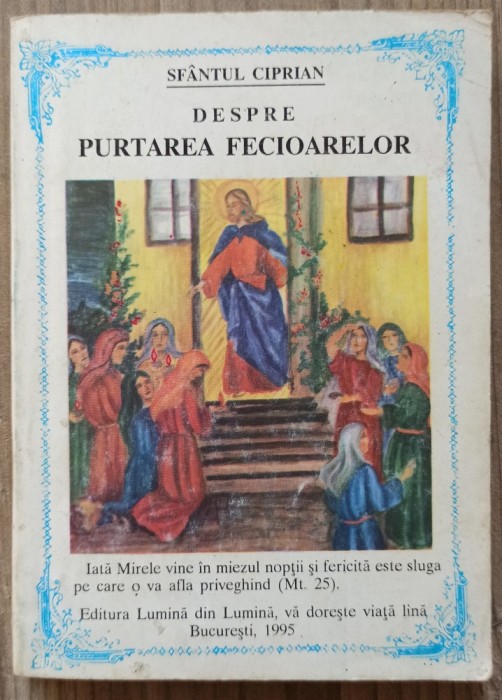 Despre purtarea fecioarelor - Sfantul Ciprian