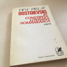 DINU PILLAT, DOSTOIEVSKI IN CONSTIINTA LITERARA ROMANEASCA. ESEU