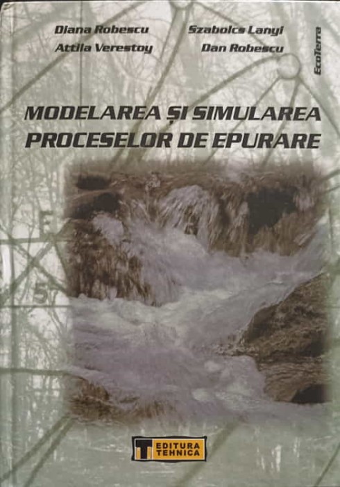 MODELAREA SI SIMULAREA PROCESELOR DE EPURARE-DIANA ROBESCU, DAN ROBESCU SI COLAB.-277761