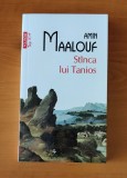 Amin Maalouf - St&acirc;nca lui Tanios, Polirom, Beletristica, Roman, 2017, 304 pagini