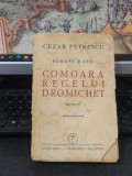 Cezar Petrescu, Comoara regelui Dromichet, roman, ediție definitivă, Cugetarea-georgescu Delafras, București 1943, 208