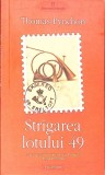 STRIGAREA LOTULUI 49-THOMAS PYNCHON-274896