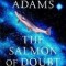 The Salmon of Doubt: Hitchhiking the Galaxy One Last Time