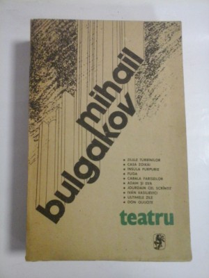 TEATRU - MIHAIL BULGAKOV foto