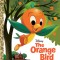 The Orange Bird (Disney Classic)