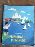 Prin orasul cu minuni - Maria Banus / R6P3F