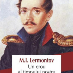 Un erou al timpului nostru - Paperback brosat - Mihail Iurievici Lermontov - Polirom