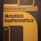 ANALIZA MATEMATICA - VOL 1 - ACAD. GHEORGHE MARINESCU