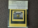 Acumulatoare Electrice. Intretinere Si Reparare - Gheorghe Clondescu R21