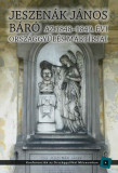 Jeszen&aacute;k J&aacute;nos b&aacute;r&oacute; &ndash; Az 1848&ndash;1849. &eacute;vi orsz&aacute;ggyűl&eacute;s m&aacute;rt&iacute;rjai - Kedves Gyula