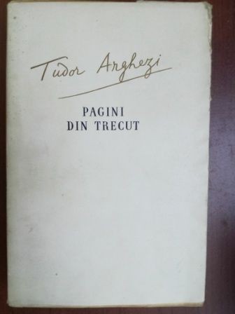 Pagini din trecut- Tudor Arghezi