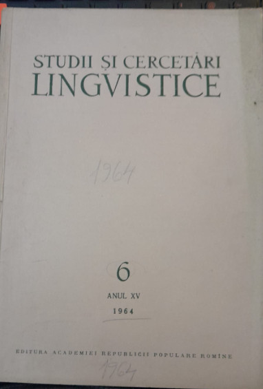 1964 Revista Studii si cercetari lingvistice Anul XV / Nr 6 Academia RSR CVP