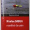MANIFEST DE UNIRE de NICOLAE DABIJA , 2013