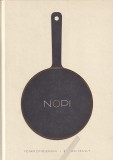 NOPI: The Cookbook - Retete de bucate de Yotam Ottolenghi si Ramael Scully, Carte in Engleza, Editia 2015, Coperta Cartoanta