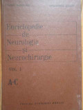 Enciclopedie De Neurilogie Si Neurochirurgie Vol. 1 A-c - L. Popoviciu C. Arseni ,283020, ACADEMIEI ROMANE
