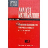 Analyse mathematique. Fonctions de plusieurs variables reelles - 1975 - G. Chilov (L62)