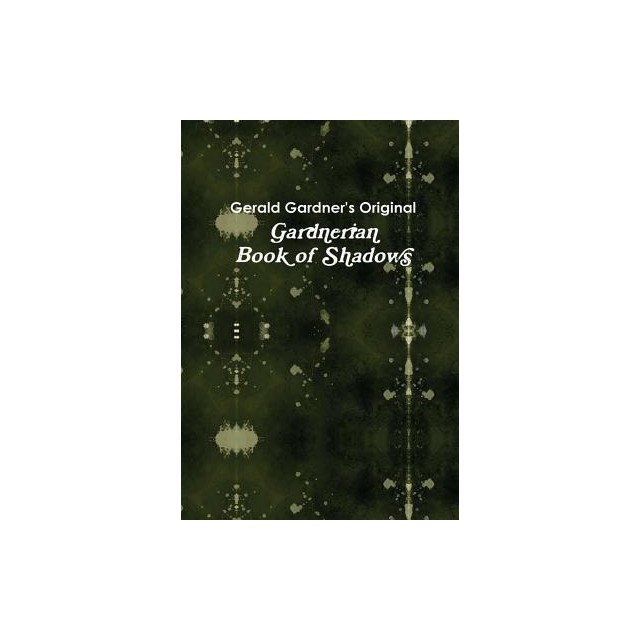 The Gardnerian Book of Shadows