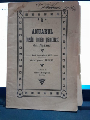 Anuarul liceului roman graniceresc din Nasaud 1921/22 - Vasile Bichigean foto