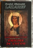 Privire in viitor - S. N. Lazarev - volumul 4