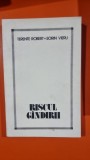 Riscul gandirii - Terente Robert