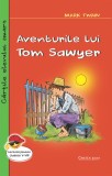 Aventurile lui Tom Sawyer - Mark Twain - Editura Cartex