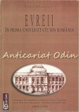 Cumpara ieftin Evreii in Prima Universitate din Romania - Iancu Braustein (Catalog Documente Rectorat Iasi 1860-1948) Editura Dan, 2001