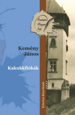 Kakukkfi&amp;oacute;k&amp;aacute;k - Kem&amp;eacute;ny J&amp;aacute;nos foto