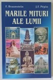 MARILE MITURI ALE LUMII de F. BRAUNSTEIN si J. E. PEPIN , 2022