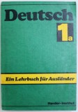 DEUTSCH 1a - EIN LEHRBUCH FUR AUSLANDER , TEIL 1 a ( 1- 20 LEKTION ) von HELGA DIELING ...ANGELA TIETZE , 1987