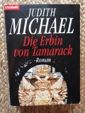 Die Erbin von Tamarack - Judith Michael