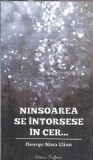 (autograf) Ninsoarea se intorsese in cer - George Nina Elian