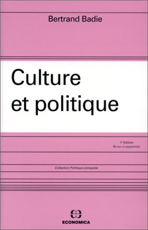 Culture et politique / Bertrand Badie