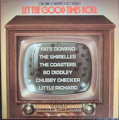 Vinil LP Various &lrm;&ndash; Let The Good Times Roll - Original Sound Track Recording (VG++)