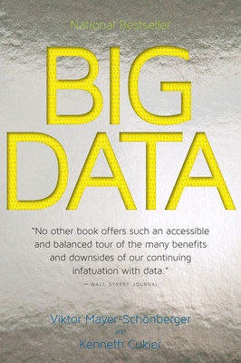 Big Data: A Revolution That Will Transform How We Live, Work, and Think foto