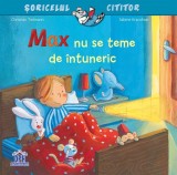 Max nu se teme de &icirc;ntuneric - Christian Tielmann