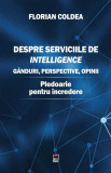 Despre serviciile de intelligence - Hardcover - Florian Coldea - RAO