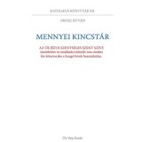 Mennyei kincst&aacute;r - Az &Uacute;r J&eacute;zus szents&eacute;ges szent sz&iacute;ve tisztelet&eacute;re &eacute;s im&aacute;d&aacute;s&aacute;ra k&eacute;sz&uuml;lt ima-&eacute;nekes kis k&ouml;nyvecske a buzg&oacute; h&iacute;vek haszn&aacute;lat&aacute;ra - Orosz I