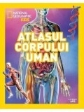 Cumpara ieftin Atlasul corpului uman. National Geographic Kids/***