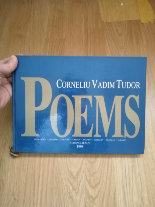 Poems - Corneliu Vadim Tudor - editie multilingva de lux, cu autograf - 1998